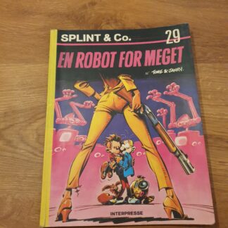 Splint og Co. 29 - En robot for meget, af Tohe & Janky