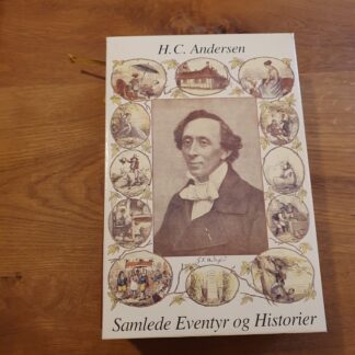 H.C. Andersen - Samlede Eventyr og Historier