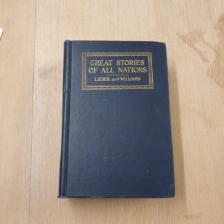 The great stories of all nations - Lieber and Wiiliams