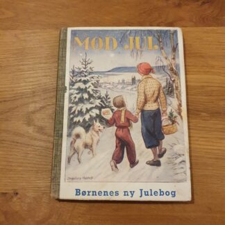 Mod Jul - Børnenes ny Julebog