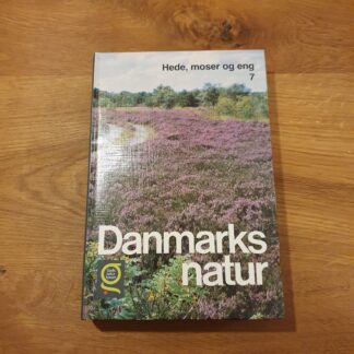 Danmarks natur 7 - Hede, mosser og eng