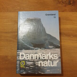 Danmarks natur 11, Grønland