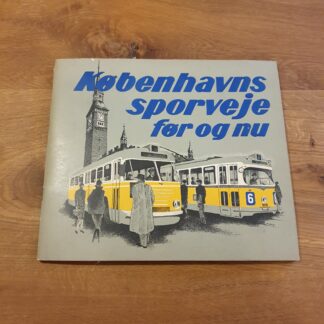 Københavns sporveje før og nu (samle hæfte)
