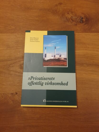"Privatiseret" offentligt virksomhed, John Hansen