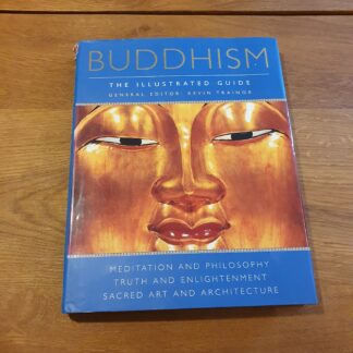Buddhism, The Illustrated Guide