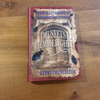 Tom Scatterhorns forunderlige eventyr: Museets hemmelighed