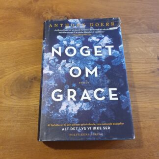 Noget om Grace - Anthony Doerr
