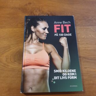 Anne Bech Fit på 100 dage