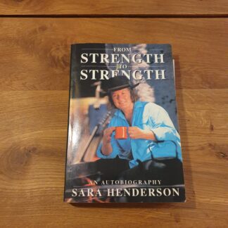 From Strength to Strength - Sara Henderson