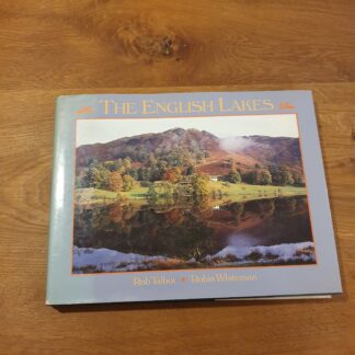 The English Lakes - Rob Talbot &amp; Robin Whiteman
