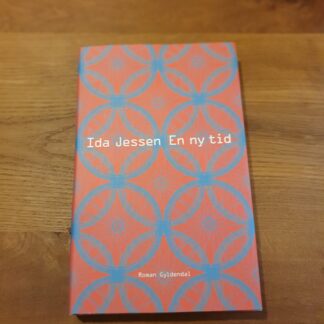En ny tid - Ida Jessen