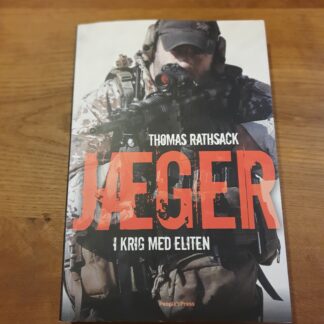 Jæger, i krig med eliten - Thomas Rathsack