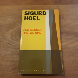 Jeg elsker en anden - Sigurd Hoel