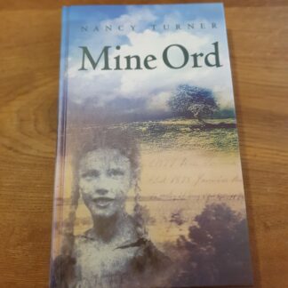 Mine Ord - Nancy Turner