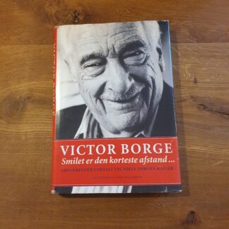 Smilet er den korteste afstand... Victor Borge