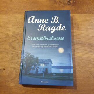 Eremitkrebsene - Anne B. Ragde