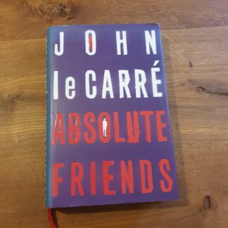 Absolute Friends - John le Carré