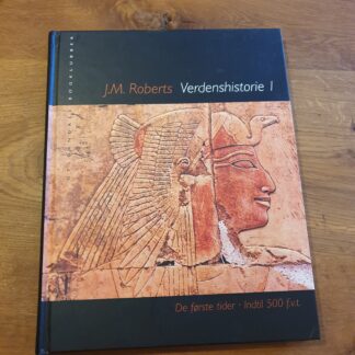 Verdenshistorie 1 - J.M. Roberts