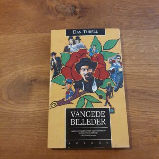 Vangede billeder - Dan Turéll.