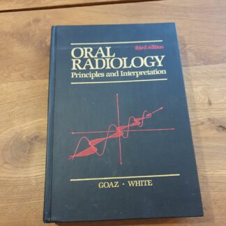 Oral Radiology: Principles and Interpretation - goaz white third edition 