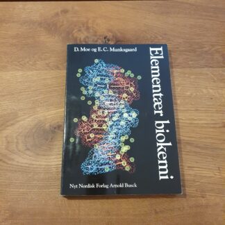 Elementær biokemi - D. Moe og E. C. Munksgaard