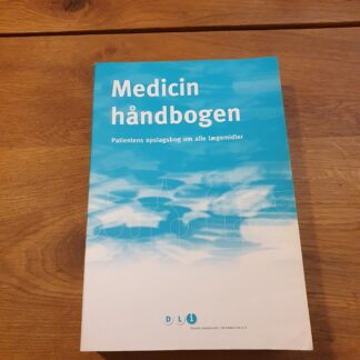 Medicin håndbogen - Patientens opslagsbog om alle lægemidler