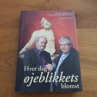 Hver dag af øjeblikkets blomst - Karen Thisted