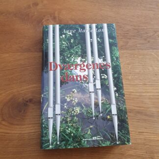 Dværgenes dans - Anne Marie Løn
