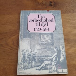 Fra ærbødighed til dyd 1720-1784