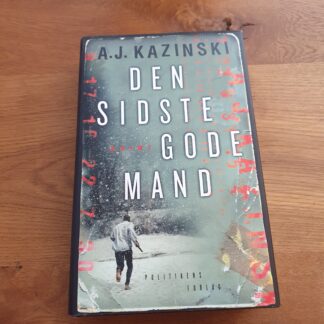 Den sidste gode mand - A.J. Kazinski