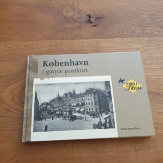 København i gamle postkort - Mette Bruun Beyer