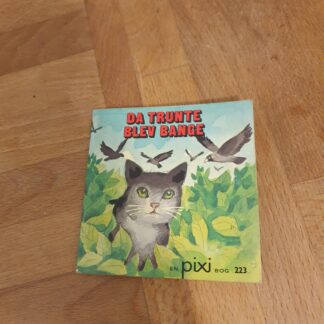 Da Trunte blev bange - Pixi bog