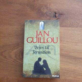 Jan Guillou - vejen til Jerusalem 