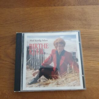 Birthe Kjær - Med kærlighed Hilson