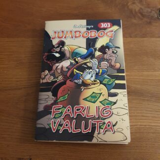 Jumbobog 303 - Farlig valuta 