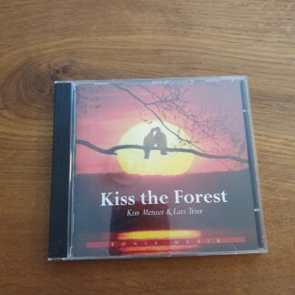 Kiss the Forest- Kim Menzer og Lars Trier