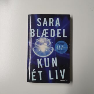Sara Blæsel - kun ´et liv