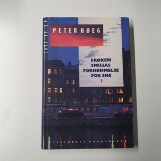 Frøken Smillas fornemmelse for sne: bind 1 - Peter Høeg