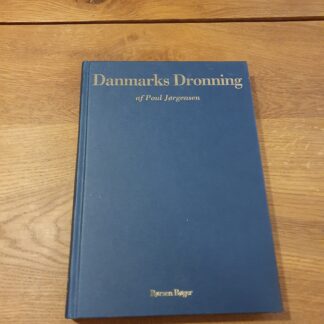 Danmarks Dronning - af Poul Jorgensen