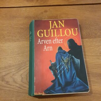 Arven efter Arn - Jan Guillou