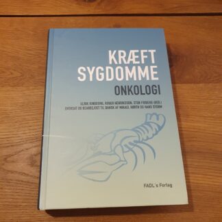 Kræftsygdomme: onkologi  Ulrik Ringborg & Roger Henriksson
