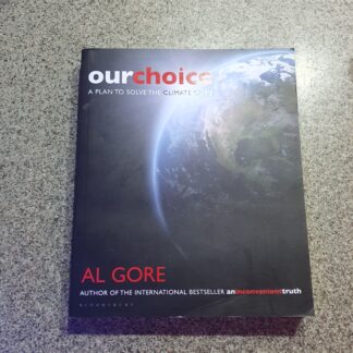 Our Choice: A Plan to Solve the Climate Crisis