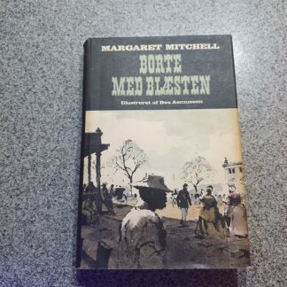Borte med blæsten: bind 3 - Margaret Mitchell