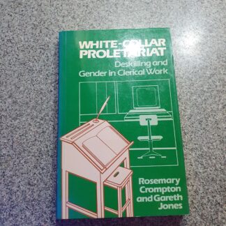 Deskilling and gender clerical work - White-Collar