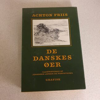 De danske øer: bind 1 - Achton Friis