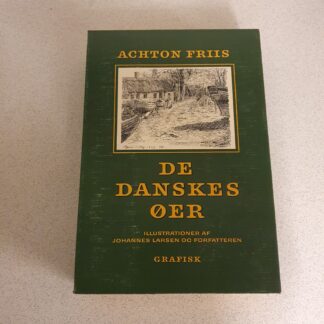 De danske øer: bind 3 - Achton Friis