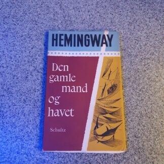 Den gamle mand og havet - Hemingway
