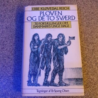 Ploven og de to sværd - Ebbe Kløvedal Reich