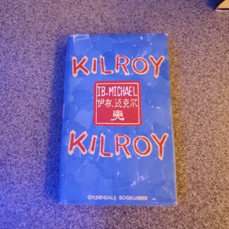 Kilroy Kilroy - Ib Michael