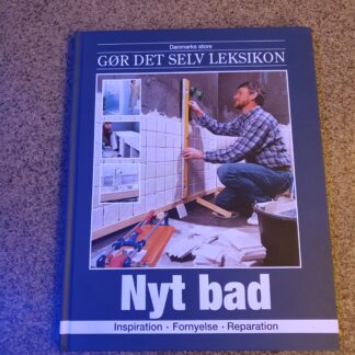 Gør det selv leksikon - nyt bad